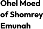 Ohel Moed of Shomrey Emunah